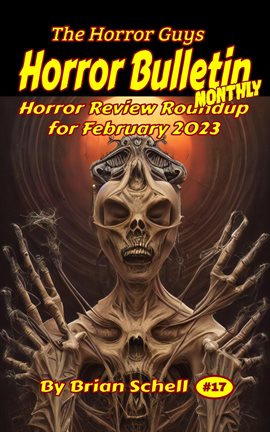 Cover image for Horror Bulletin Monthly February 2023