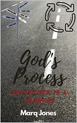 Cover image for God's Process: Salvation is a Journey