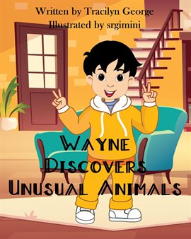 Cover image for Wayne Discovers Unusual Animals