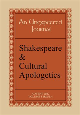 Cover image for An Unexpected Journal: Shakespeare & Cultural Apologetics