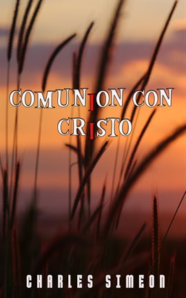 Cover image for Comunión Con Cristo