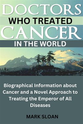 Cover image for Doctors Who Treated Cancer in the World