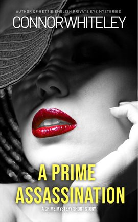 Cover image for A Prime Assassination: A Crime Mystery Short Story
