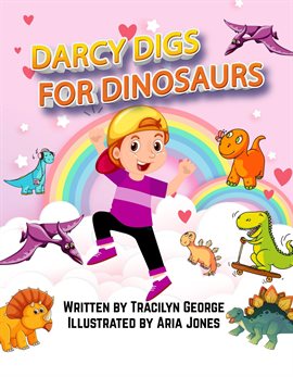 Cover image for Darcy Digs for Dinosaurs
