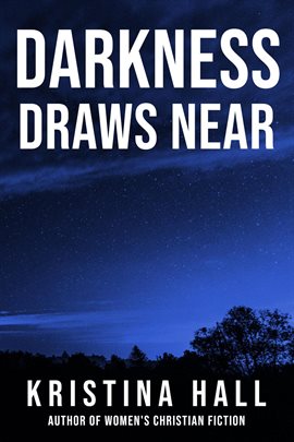 Cover image for Darkness Draws Near