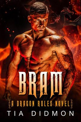 Cover image for Bram: Dragon Shifter Romance: Fated Mates Dragon Romance