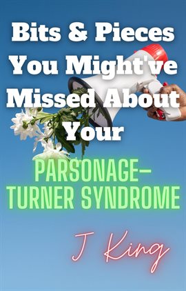 Cover image for Bits & Pieces You Might've Missed About Your Parsonage–Turner Syndrome