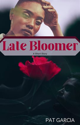 Cover image for Late Bloomer