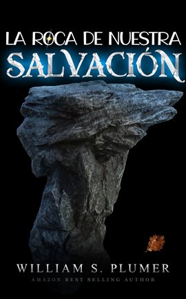 Cover image for La roca de nuestra salvación