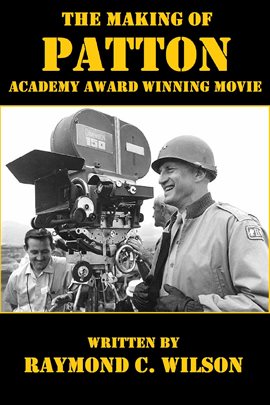 Cover image for The Making of Patton: Academy Award Winning Movie