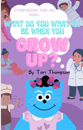 Imagen de portada para What Do You Want to Be When You Grow Up?