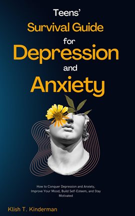 Imagen de portada para Teens' Survival Guide for Depression and Anxiety