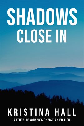 Cover image for Shadows Close In