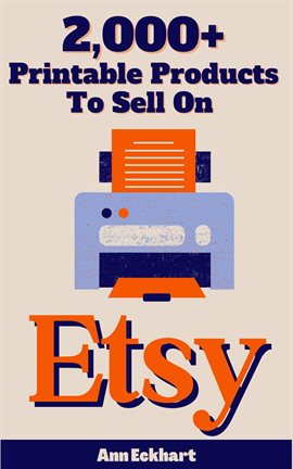Cover image for 2000+ Printable Products to Sell on Etsy