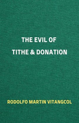 Cover image for The Evil of Tithe & Donation