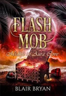 Cover image for Flash Mob: A Paranormal Women's Fiction Novel