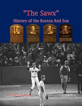 Cover image for "The Sawx" History of the Boston Red Sox