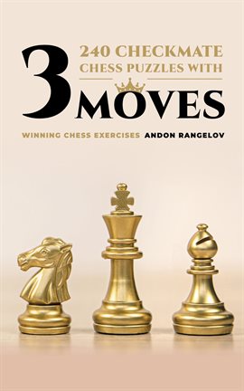 Cover image for 240 Checkmate Chess Puzzles With Three Moves