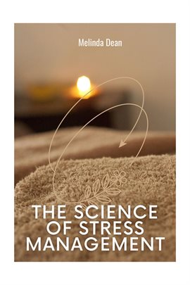 Cover image for The Science of Stress Management