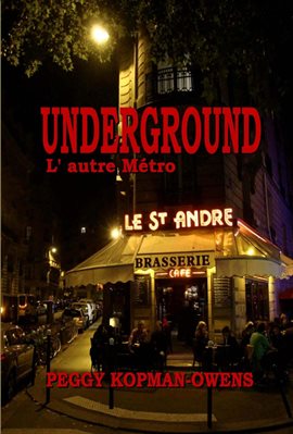 Cover image for Underground L' autre Métro