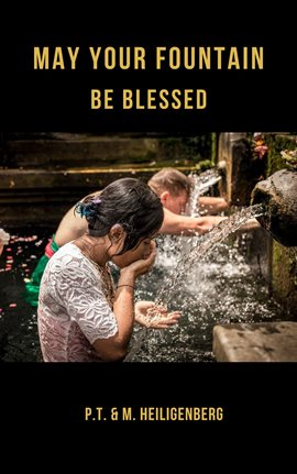 Cover image for May Your Fountain Be Blessed