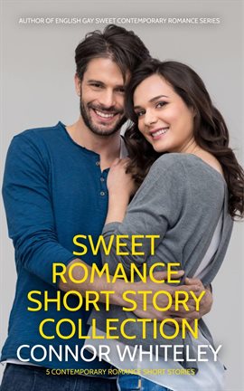 Cover image for Sweet Romance Short Story Collection: 5 Contemporary Romance Short Stories