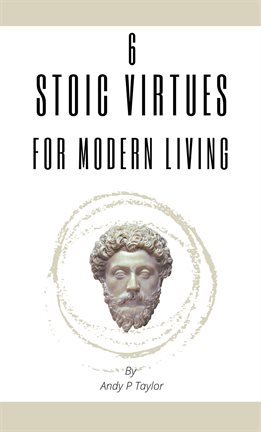 Imagen de portada para 6 Stoic Virtues for Modern Living
