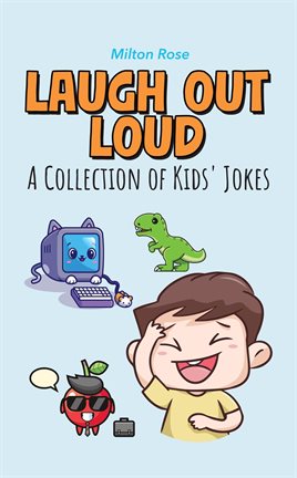 Imagen de portada para Laugh Out Loud: A Collection of Kids' Jokes