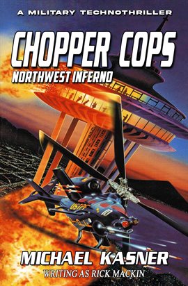 Cover image for Northwest Inferno: Chopper Cops