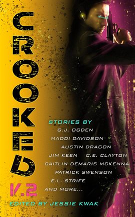 Cover image for Crooked, Volume 2