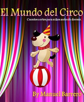 Imagen de portada para El Mundo del Circo