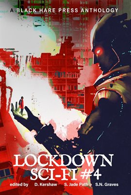 Cover image for Sci-Fi #4: Lockdown Science Fiction Adventures