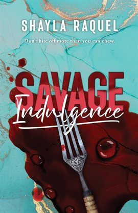 Cover image for Savage Indulgence