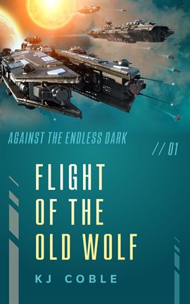Cover image for Flight of the Old Wolf