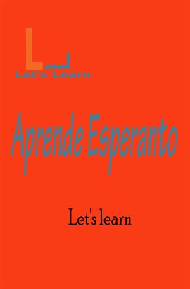 Imagen de portada para Let's Learn - Aprende Esperanto