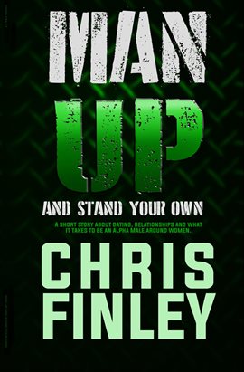 Cover image for Man Up and Stand on Your Own