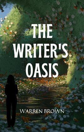 Cover image for The Writer's Oasis