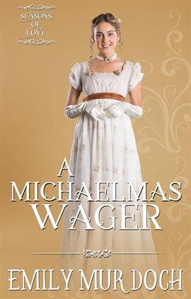 Cover image for A Michaelmas Wager: A Sweet Regency Romance