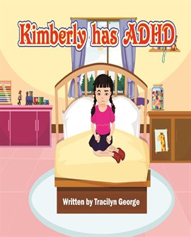 Cover image for Kimberly has ADHD