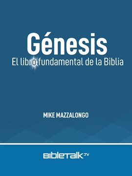 Cover image for Génesis: El libro fundamental de la Biblia