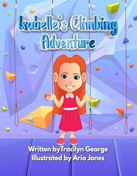 Cover image for Isabelle's Climbing Adventure