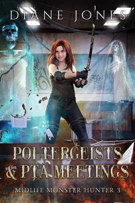 Cover image for Poltergeists & PTA Meetings