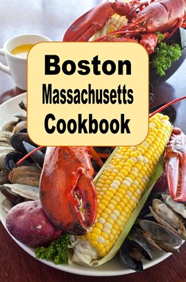 Cover image for Boston Massachusetts Cookbook