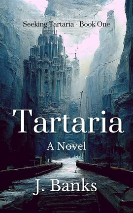 Cover image for Tartaria: A Novel