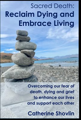 Cover image for Sacred Death: Reclaim Dying and Embrace Living