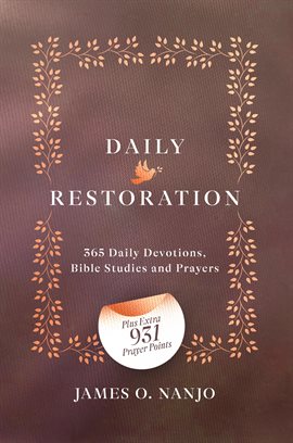 Cover image for Daily Restoration:365 Daily Devotions, Bible Studies and Prayers