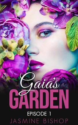 Imagen de portada para Gaia's Garden Episode 1