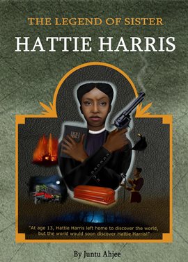 Imagen de portada para The Legend of Sister Hattie Harris (Book 1)