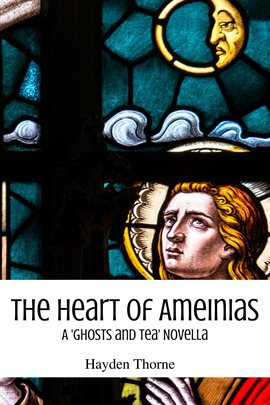 Cover image for The Heart of Ameinias