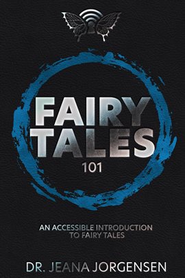 Imagen de portada para Fairy Tales 101: An Accessible Introduction to Fairy Tales